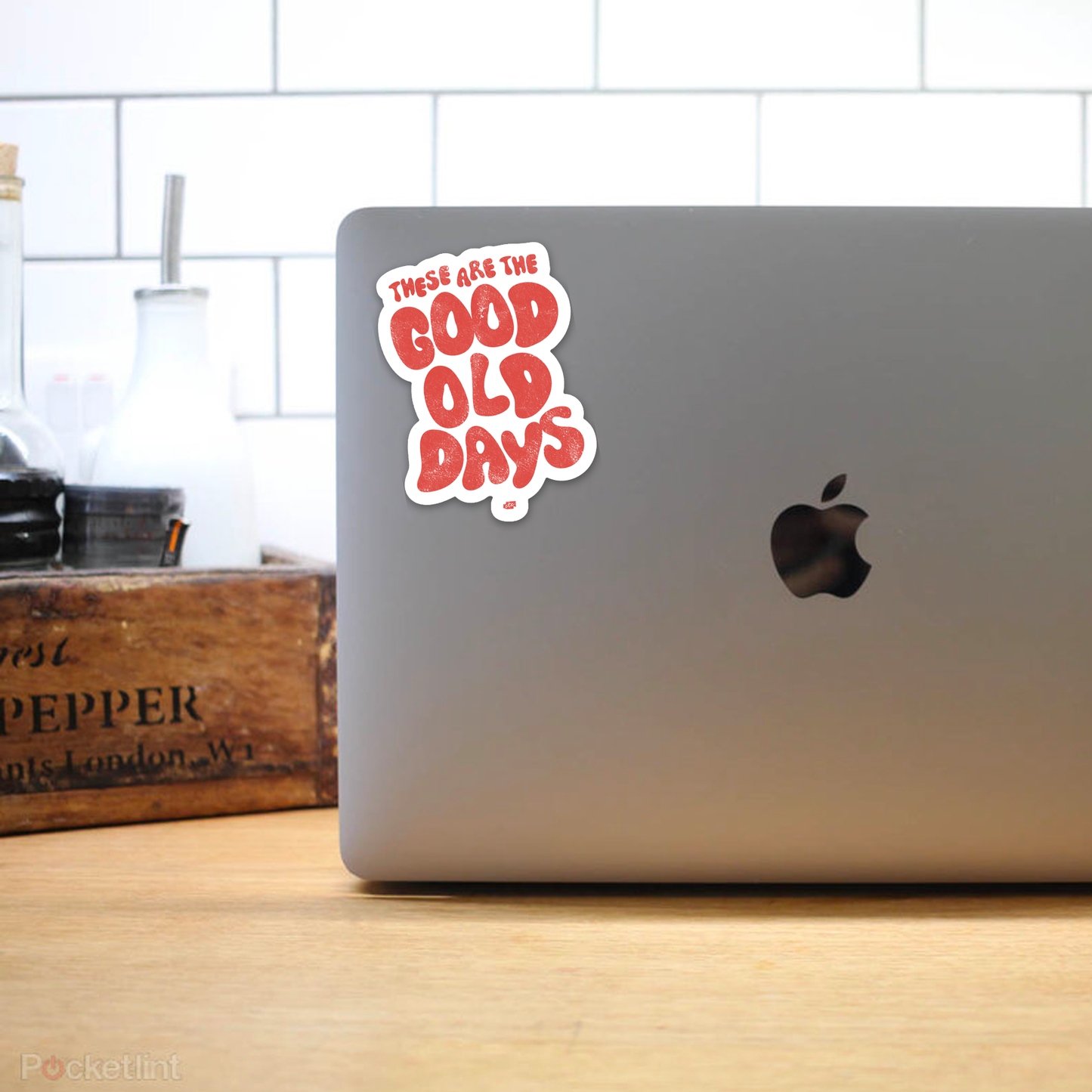 These Are the Good Old Days Sticker