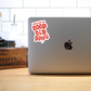 These Are the Good Old Days Sticker
