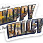 It's Always Happy In the Valley Sticker